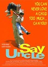 Say Uncle (2005)2.jpg